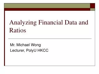 Analyzing Financial Data and Ratios