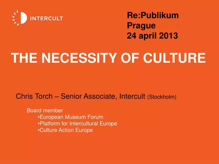 the necessity of culture