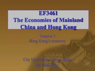 EF3461 The Economies of Mainland China and Hong Kong