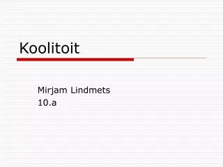 koolitoit