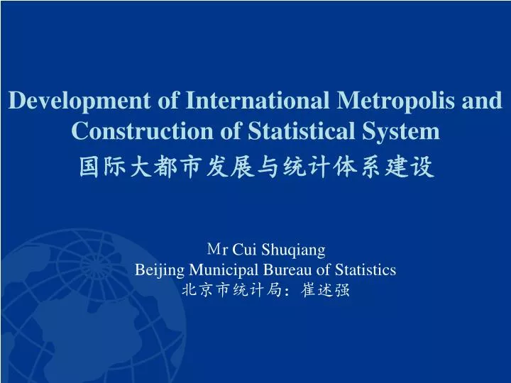 development of international metropolis and construction of statistical system
