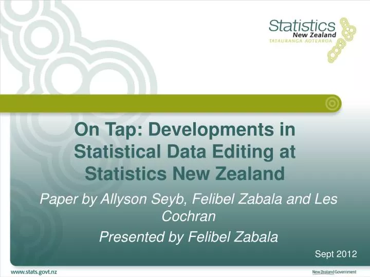 on tap developments in statistical data editing at statistics new zealand