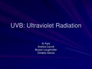 UVB: Ultraviolet Radiation