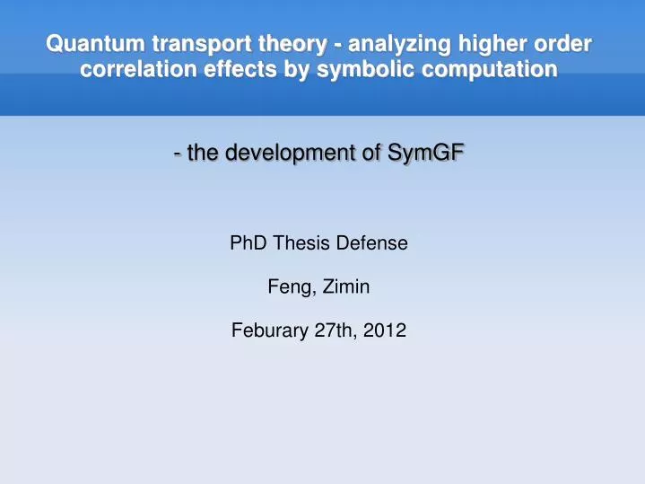 quantum transport theory analyzing higher order correlation effects by symbolic computation
