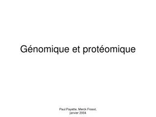 g nomique et prot omique