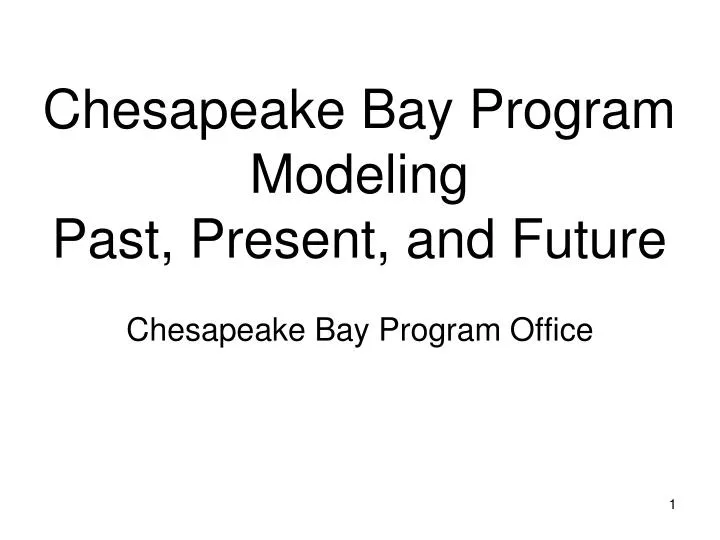 chesapeake bay program modeling past present and future
