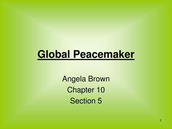 global peacemaker