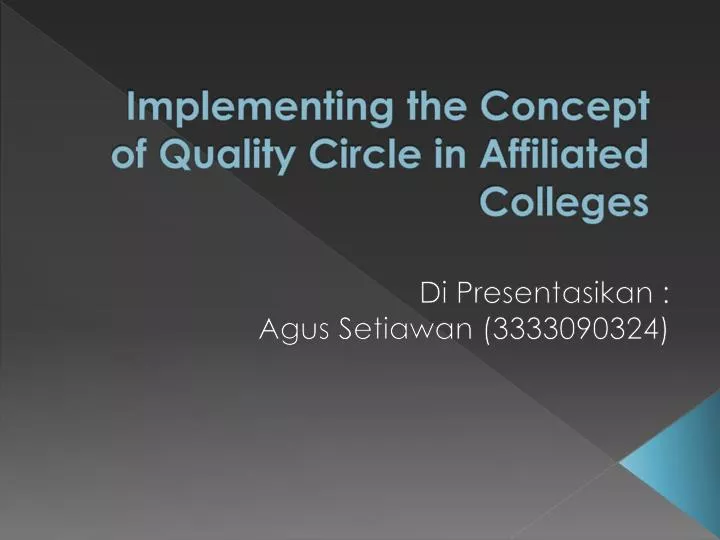 implementing the concept of quality circle in affiliated colleges