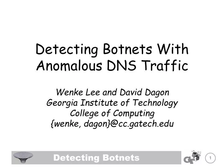 detecting botnets with anomalous dns traffic