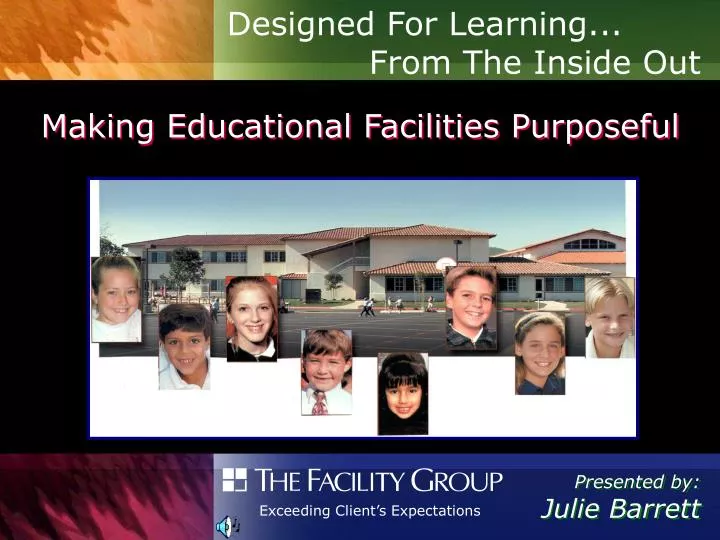 making educational facilities purposeful