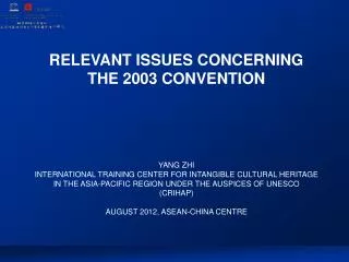 RELEVANT ISSUES CONCERNING THE 2003 CONVENTION