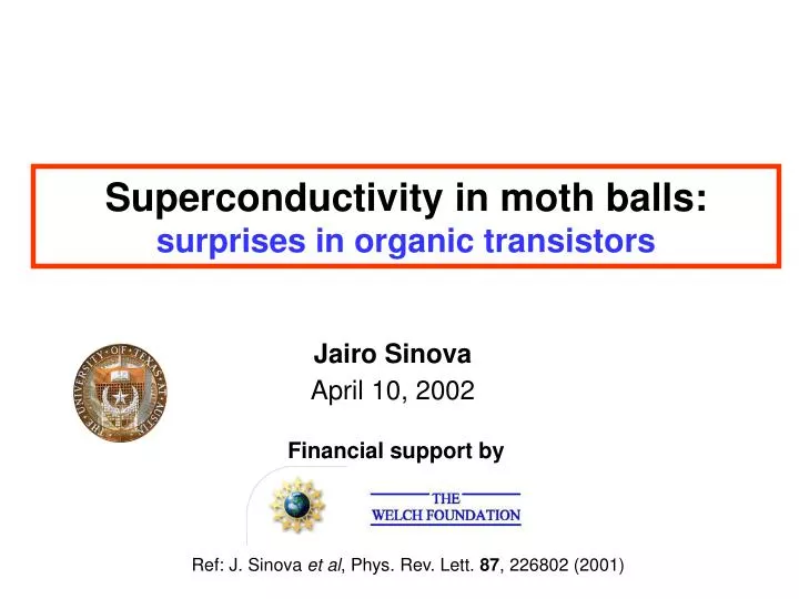 superconductivity in moth balls surprises in organic transistors