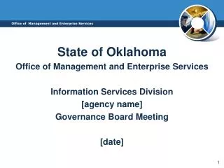 State of Oklahoma Office of Management and Enterprise Services Information Services Division