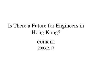 Is There a Future for Engineers in Hong Kong?