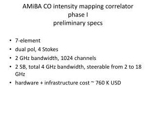 AMiBA CO intensity mapping correlator phase I preliminary specs