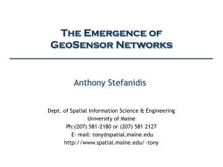 The Emergence of GeoSensor Networks