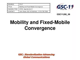 Mobility and Fixed-Mobile Convergence
