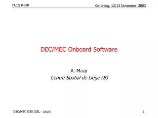 DEC/MEC Onboard Software