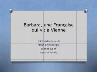 barbara une fran aise qui vit vienne