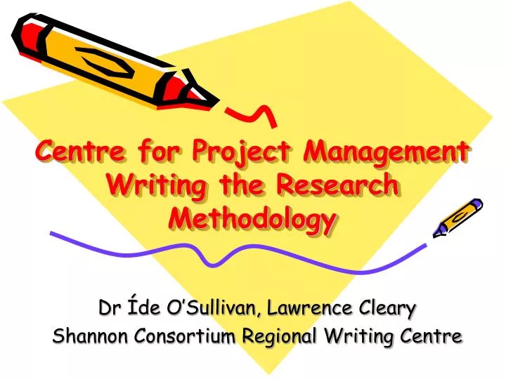 centre for project management writing the research methodology