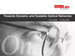 Towards Dynamic and Scalable Optical Networks