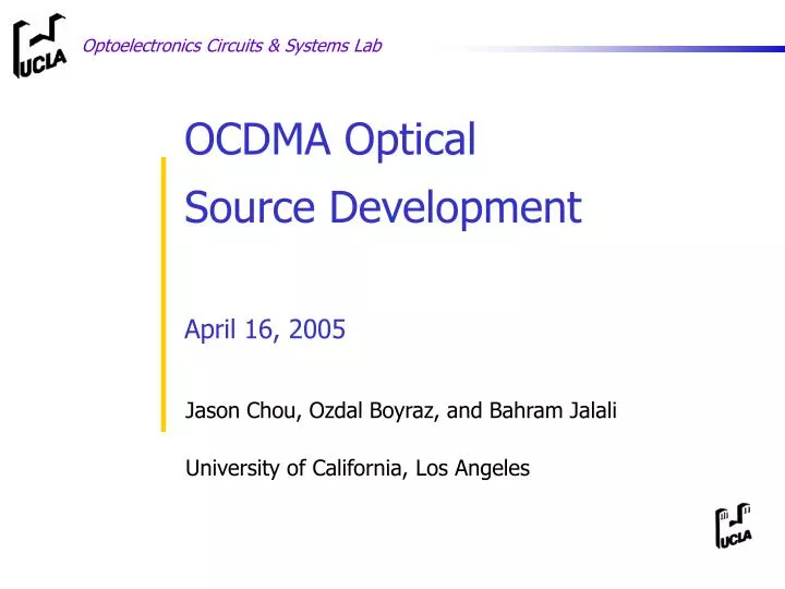 ocdma optical source development april 16 2005