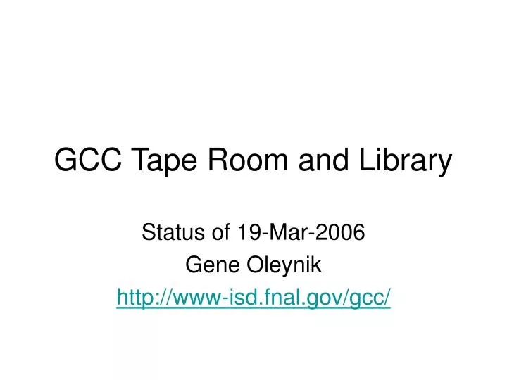gcc tape room and library