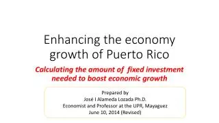 Enhancing the economy growth of Puerto Rico