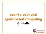 peer-to-peer and agent-based computing - slide 1
