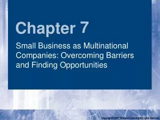 Small Business as Multinational Companies: Overcoming Barriers and Finding Opportunities