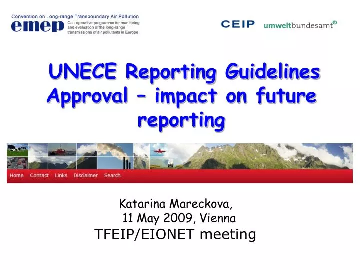 unece reporting guidelines approval impact on future reporting