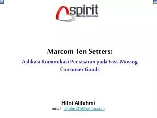 Marcom Ten Setters: Aplikasi Komunikasi Pemasaran pada Fast-Moving Consumer Goods