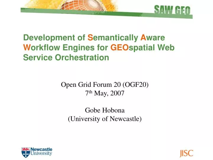 development of s emantically a ware w orkflow engines for geo spatial web service orchestration