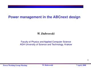 Power management in the ABCnext design