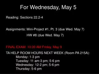 For Wednesday, May 5