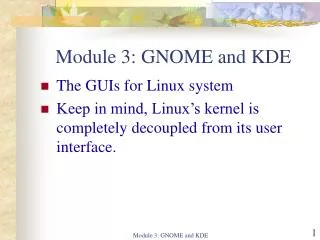 Module 3: GNOME and KDE