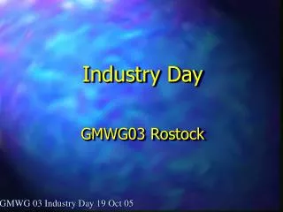 Industry Day GMWG03 Rostock