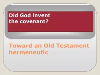 Did God invent the covenant?