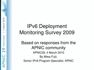 IPv6 Deployment Monitoring Survey 2009
