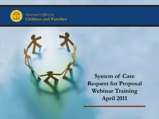 System of Care Request for Proposal Webinar Training April 2011