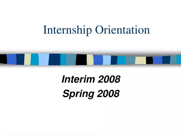 internship orientation