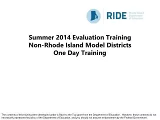 Summer 2014 Evaluation Training Non-Rhode Island Model Districts One Day Training