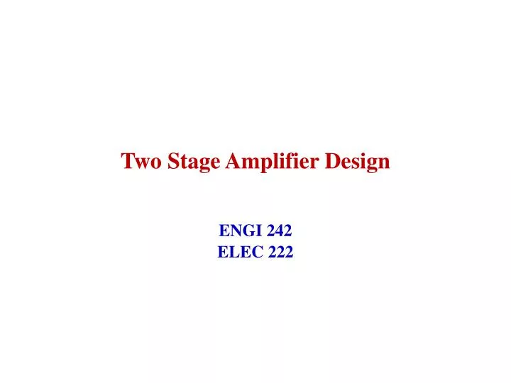 two stage amplifier design
