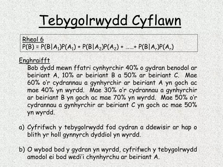 tebygolrwydd cyflawn