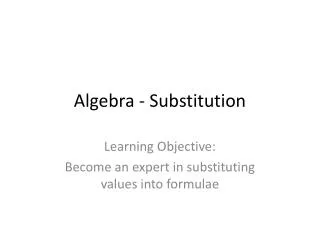 Algebra - Substitution