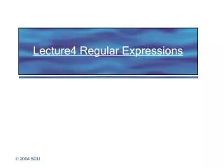 Lecture4 Regular Expressions