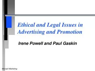 Ethical and Legal Issues in 	Advertising and Promotion
