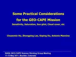 Some Practical Considerations for the GEO-CAPE Mission