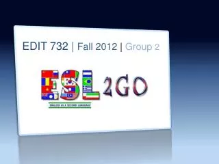 EDIT 732 | Fall 2012 | Group 2
