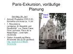 Paris-Exkursion, vorläufige Planung - slide 1